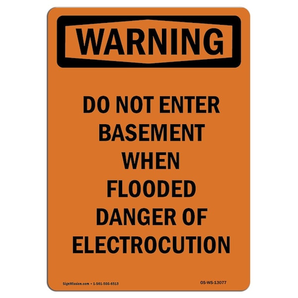 Signmission Safety Sign, OSHA WARNING, 14" Height, Do Not Enter